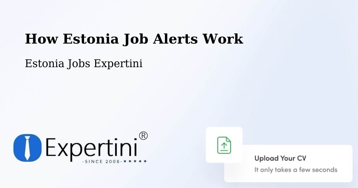 Job Alert System Overview – Jüri - Estonia Jobs Expertini