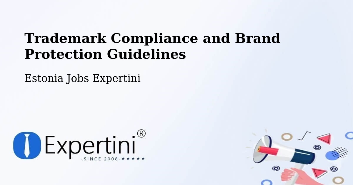 Trademark & Brand Protection Guidelines – Jüri - Estonia Jobs Expertini